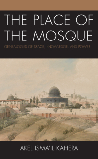 Titelbild: The Place of the Mosque 9781793646873