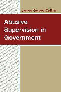 Titelbild: Abusive Supervision in Government 9781793647146