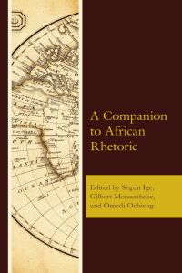 Imagen de portada: A Companion to African Rhetoric 9781793647658