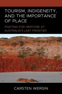 Imagen de portada: Tourism, Indigeneity, and the Importance of Place 9781793648259