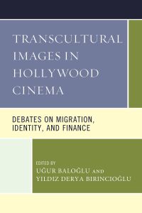 表紙画像: Transcultural Images in Hollywood Cinema 9781793648976