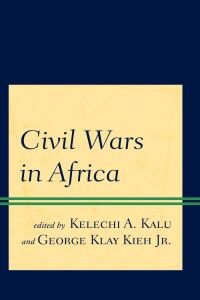 صورة الغلاف: Civil Wars in Africa 9781793649331