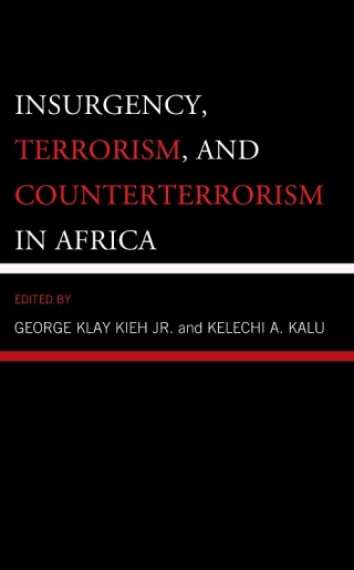 Cover image: Insurgency, Terrorism, and Counterterrorism in Africa 9781793649362