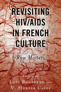 Cover image: Revisiting HIV/AIDS in French Culture 9781793650085