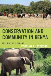 Cover image: Conservation and Community in Kenya 9781793650290