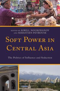 Cover image: Soft Power in Central Asia 9781793650771