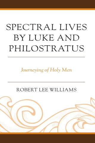 Imagen de portada: Spectral Lives by Luke and Philostratus 1st edition 9781793651075