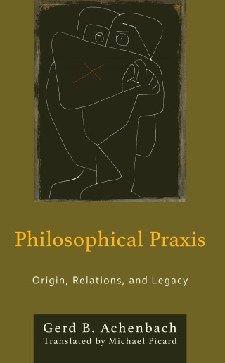 صورة الغلاف: Philosophical Praxis 9781793651136