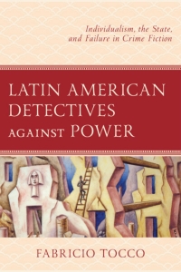 Cover image: Latin American Detectives against Power 9781793651648