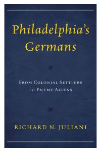 Titelbild: Philadelphia's Germans 9781793651792