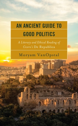 Omslagafbeelding: An Ancient Guide to Good Politics 1st edition 9781793652249