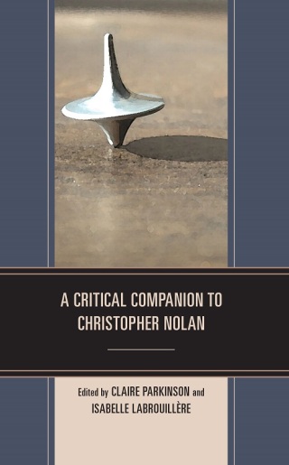 Cover image: A Critical Companion to Christopher Nolan 1st edition 9781793652515