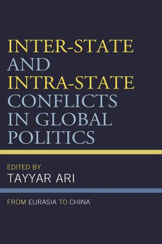 Cover image: Inter-State and Intra-State Conflicts in Global Politics 9781793652546