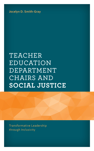 صورة الغلاف: Teacher Education Department Chairs and Social Justice 9781793652720