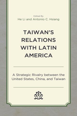 Cover image: Taiwan's Relations with Latin America 1st edition 9781793653444
