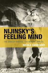 Cover image: Nijinsky's Feeling Mind 9781793653536