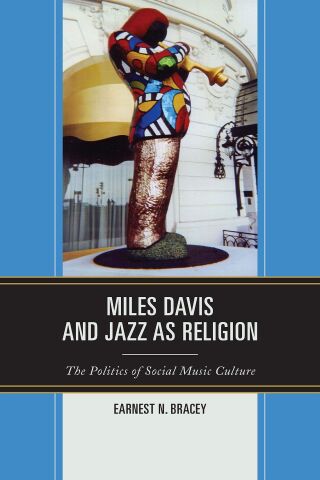 Imagen de portada: Miles Davis, and Jazz as Religion 1st edition 9781793653598