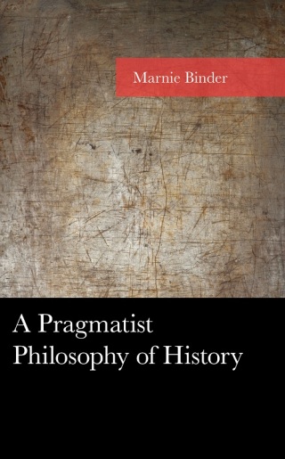 Cover image: Pragmatist Philosophy of History 9781793653710