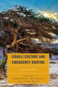 Imagen de portada: Israeli Culture and Emergency Routine 9781793653864