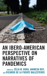 Omslagafbeelding: An Ibero-American Perspective on Narratives of Pandemics 9781793654045