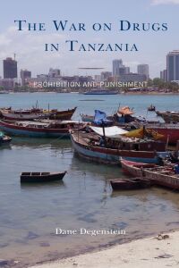 Cover image: The War on Drugs in Tanzania 9781793654199