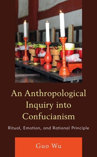 Cover image: An Anthropological Inquiry into Confucianism 1st edition 9781793654311