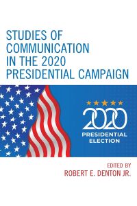 表紙画像: Studies of Communication in the 2020 Presidential Campaign 9781793654403