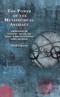 Cover image: The Power of the Metaphysical Artifact 9781793654434