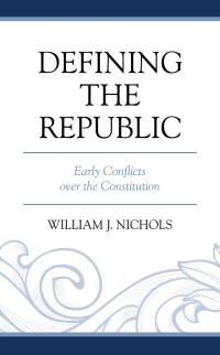 Cover image: Defining the Republic 9781793655363