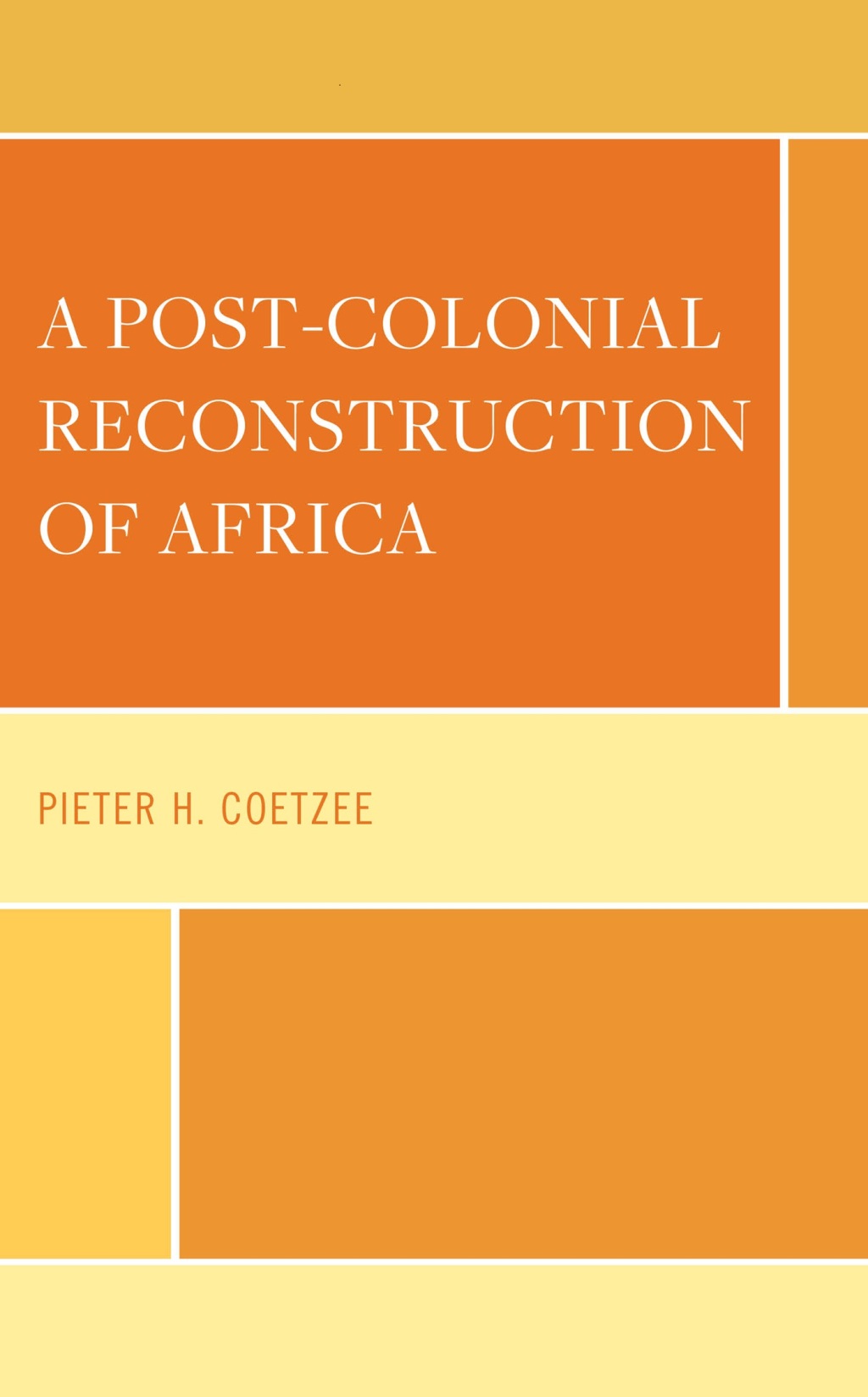 Post-Colonial Reconstruction of Africa