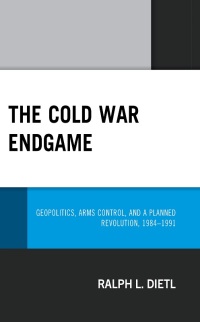 Cover image: The Cold War Endgame 9781793655813