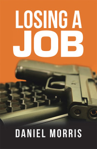 Cover image: Losing a Job 9781796000306