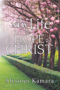 Cover image: A New Life and Hope in Christ 9781796000733