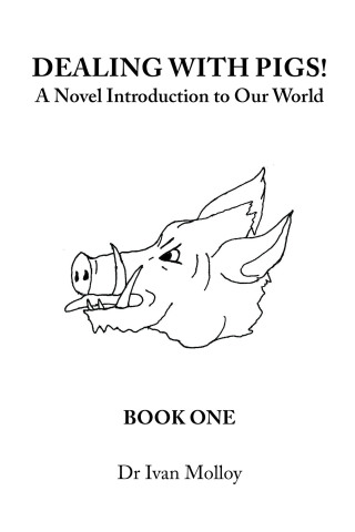 Imagen de portada: Dealing with Pigs! 9781796001488
