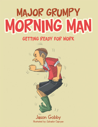 Imagen de portada: Major Grumpy Morning Man 9781796001891
