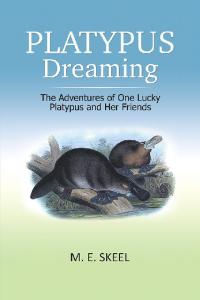 Cover image: Platypus Dreaming 9781796004564