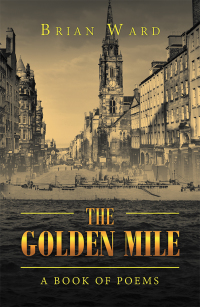 Cover image: The Golden Mile 9781796005998