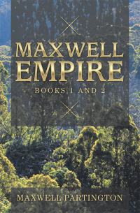 Cover image: Maxwell Empire 9781796006056