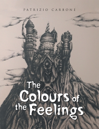 Cover image: The Colours of the Feelings 9781796007053