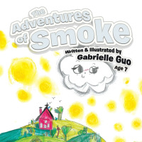 Cover image: The Adventures of Smoke 9781796008593