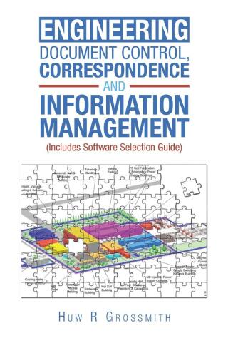 Imagen de portada: Engineering Document Control, Correspondence and Information Management (Includes Software Selection Guide) for All 9781796008975