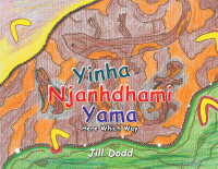 Cover image: Yinha Njanhdhami Yama 9781796009415