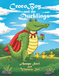 Cover image: Crocoboy and the Ducklings 9781796009439