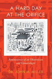 Cover image: A Hard Day at the Orifice 9781796009736