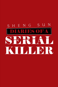 表紙画像: Diaries of a Serial Killer 9781796010121