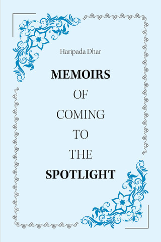 Imagen de portada: Memoirs of Coming to the Spotlight 9781796010329
