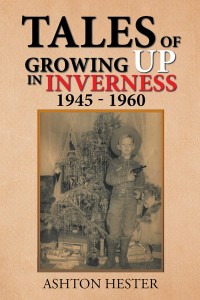 Cover image: Tales of Growing up in Inverness 1945-1960 9781796012224