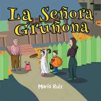 Cover image: La Señora Gruñona 9781796012477