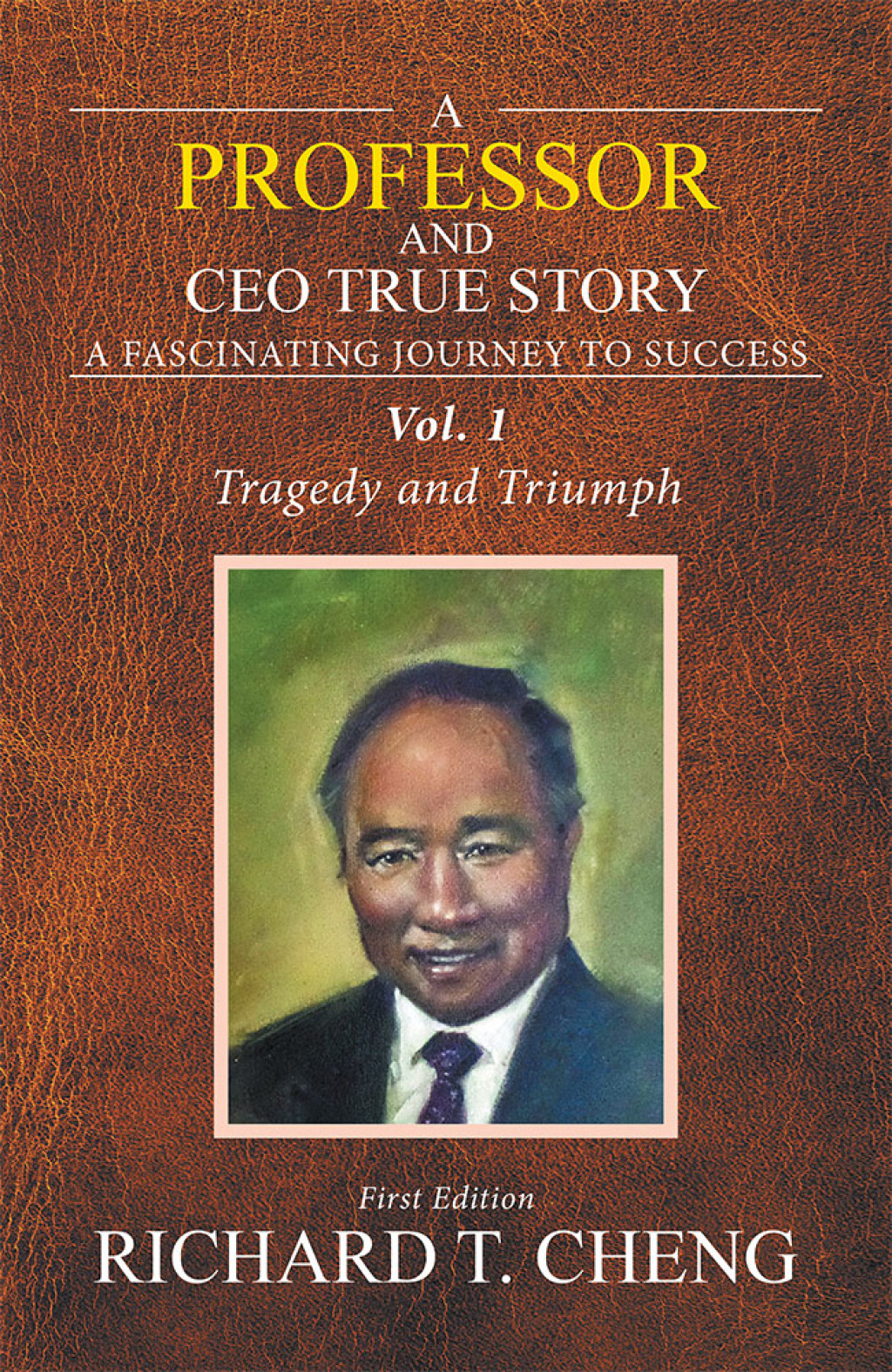 A Professor and Ceo True Story Surviving the Two Wars