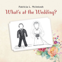 Cover image: What’s at the Wedding? 9781796013535